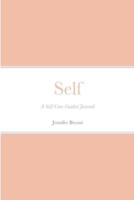 Self: A Self-Care Guided Journal