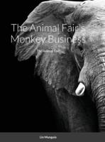 The Animal Fair's Monkey Business: The Animal Fair
