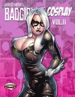 Badgirls of Cosplay vol.11
