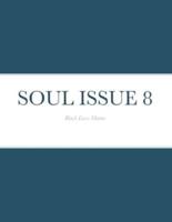 SOUL ISSUE 8: Black Lives Matter