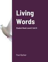 Living Words Student Book Level 2 Unit 9