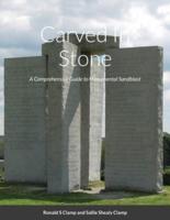 Carved In Stone: Monuments
