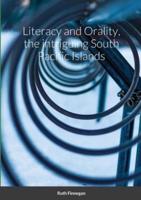Literacy and Orality, the intriguing South Pacific Islands