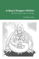 A Boy's Dragon Within