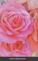 Murder within a Circle of Friends