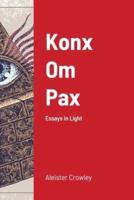 Konx Om Pax: Essays in Light