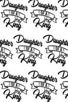 Daughter of a King Composition Notebook - Small Ruled Notebook - 6x9 Lined Notebook (Softcover Journal / Notebook / Diary)