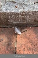 A Sacred Life: Prayers for Creating a Life of Wonder: Poems and prayers to connect with the sacred in everyday life