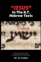 "Jesus" In The N.T. Hebrew Texts