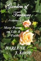 Garden of Treasure, Vol. 2: More Poems on Life & Faith
