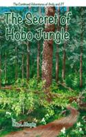 The Secret of Hobo Jungle (hardback)