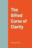 The Gifted Curse of Clarity