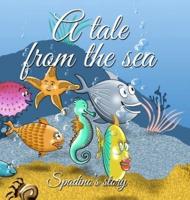 Spadino's story: A tale from the sea