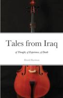 Tales from Iraq: of Thought, of Experience, of Death