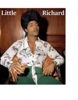 Little Richard: The Shocking Truth!