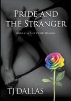 Pride and the Stranger: Book 2 in the Pride Trilogy