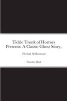Tickle Trunk of Horrors Presents