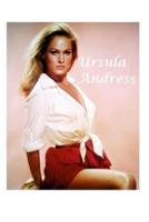 Ursula Andress: The Untold Story