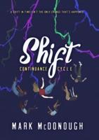Shift: Continuance Cycle 1