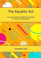 The Equality Act: An easy guide to disability inclusion in school for educators
