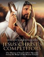 Jesus Christ's Competitors