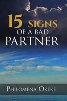 The 15 Signs of a Bad Partner