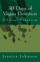 30 Days of Vegan Devotion