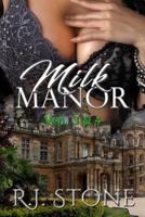 Milk Manor