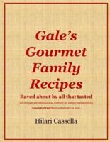Gale's Gourmet Family Recipes