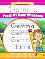Gemma Letter Tracing for Kids Trace My Name Workbook