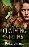 The Claiming of Selena