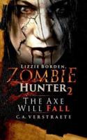 Lizzie Borden, Zombie Hunter 2