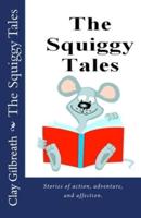 The Squiggy Tales