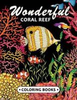 Wonderful Coral Reef Coloring Book