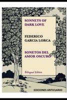Sonnets of Dark Love by Federico Garcia Lorca