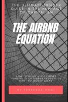 The Airbnb Equation