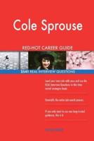 Cole Sprouse RED-HOT Career Guide; 2541 REAL Interview Questions