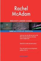 Rachel McAdam RED-HOT Career Guide; 2496 REAL Interview Questions