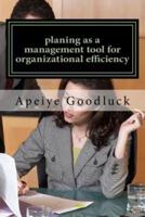 Planing As a Management Tool for Organizational Efficiency