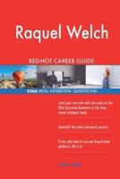 Raquel Welch RED-HOT Career Guide; 2566 REAL Interview Questions