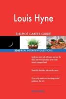 Louis Hyne RED-HOT Career Guide; 2560 REAL Interview Questions