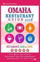 Omaha Restaurant Guide 2018
