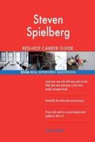 Steven Spielberg RED-HOT Career Guide; 2536 REAL Interview Questions