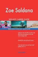 Zoe Saldana RED-HOT Career Guide; 2514 REAL Interview Questions