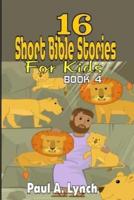 16 Short Bible Stories For Kids