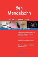 Ben Mendelsohn RED-HOT Career Guide; 2531 REAL Interview Questions