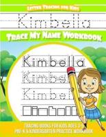 Kimbella Letter Tracing for Kids Trace My Name Workbook