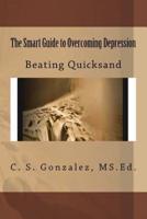 The Smart Guide to Overcoming Depression
