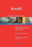 Arnold Schwarzenegger RED-HOT Career Guide; 2552 REAL Interview Questions