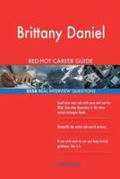 Brittany Daniel RED-HOT Career Guide; 2558 REAL Interview Questions